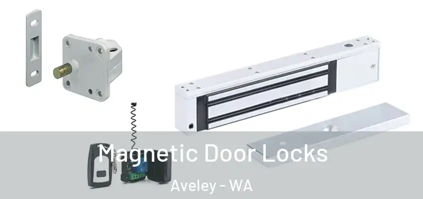 Magnetic Door Locks Aveley - WA