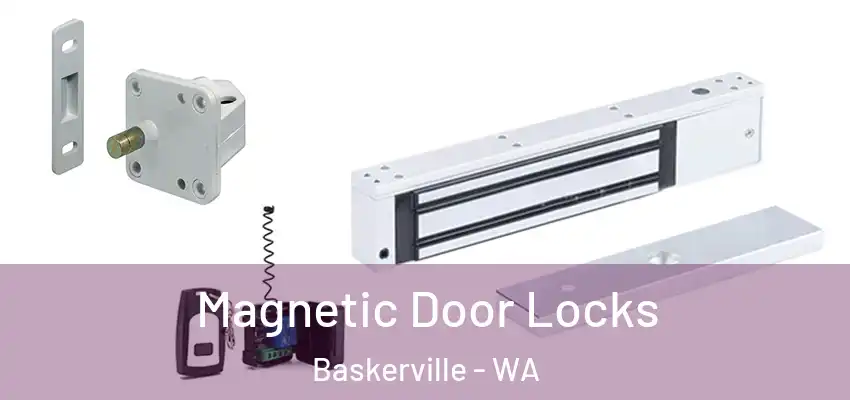 Magnetic Door Locks Baskerville - WA