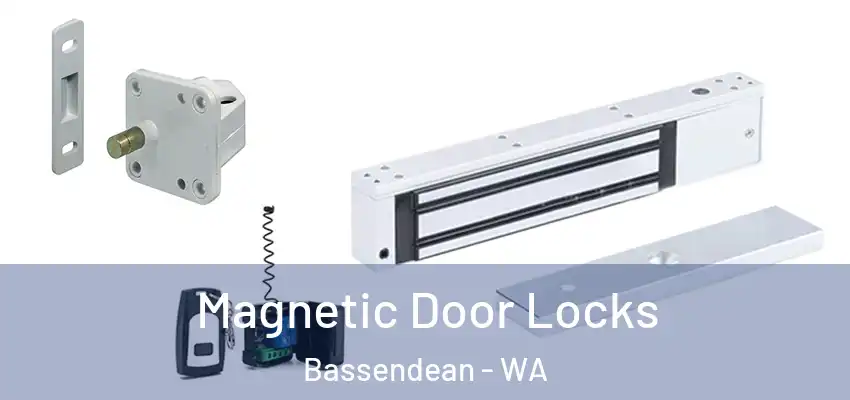 Magnetic Door Locks Bassendean - WA