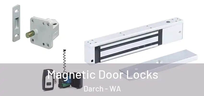  Magnetic Door Locks Darch - WA