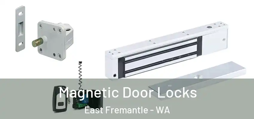  Magnetic Door Locks East Fremantle - WA