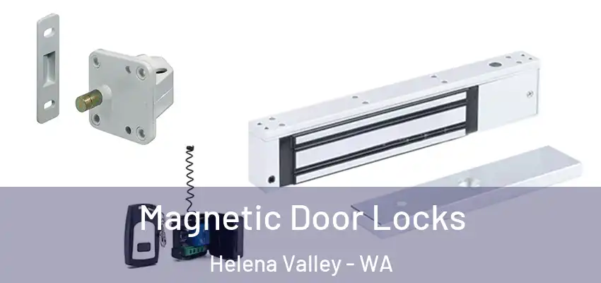Magnetic Door Locks Helena Valley - WA