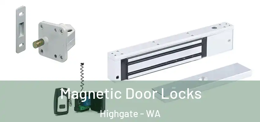 Magnetic Door Locks Highgate - WA