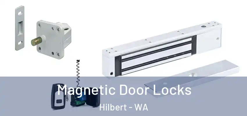 Magnetic Door Locks Hilbert - WA