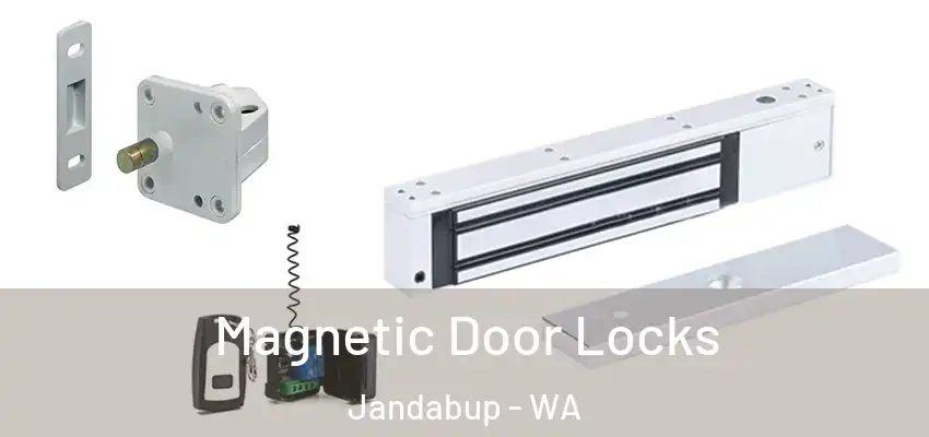 Magnetic Door Locks Jandabup - WA