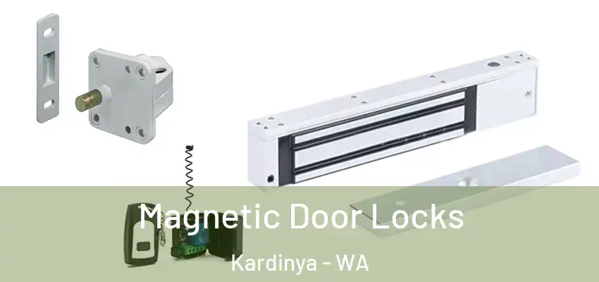  Magnetic Door Locks Kardinya - WA