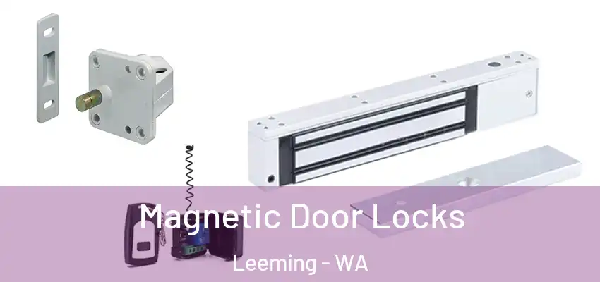 Magnetic Door Locks Leeming - WA