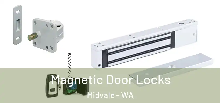  Magnetic Door Locks Midvale - WA