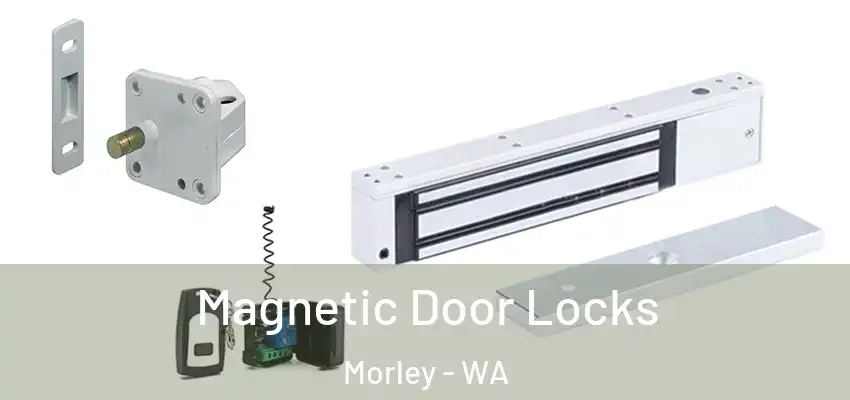 Magnetic Door Locks Morley - WA