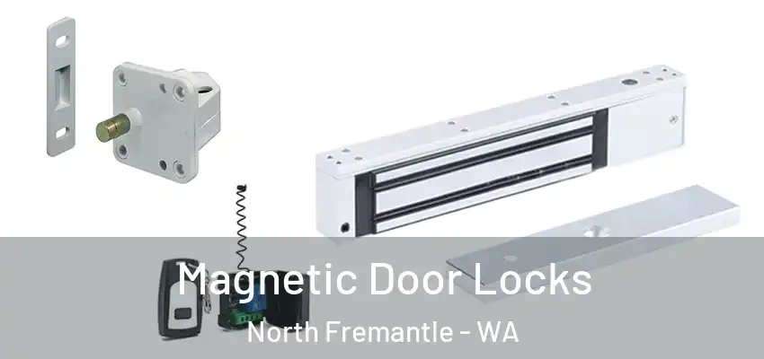Magnetic Door Locks North Fremantle - WA