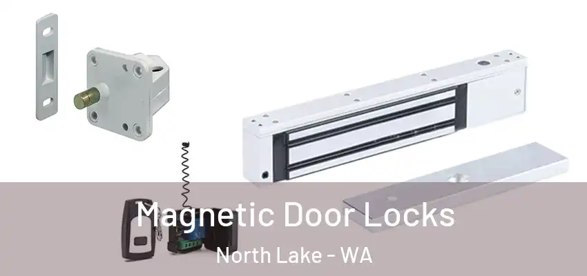 Magnetic Door Locks North Lake - WA