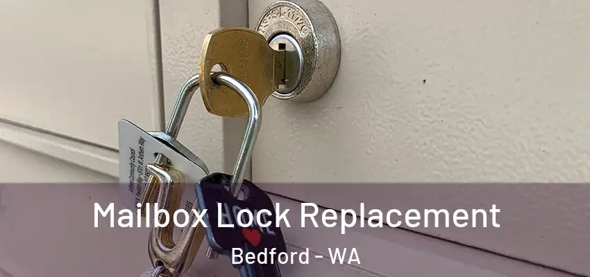 Mailbox Lock Replacement Bedford - WA