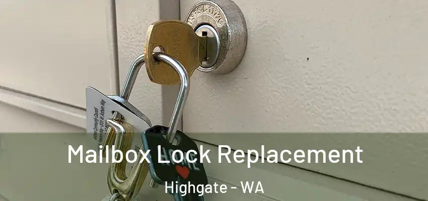  Mailbox Lock Replacement Highgate - WA