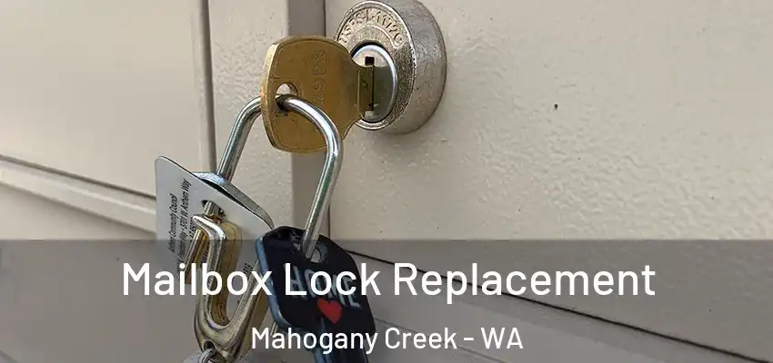 Mailbox Lock Replacement Mahogany Creek - WA