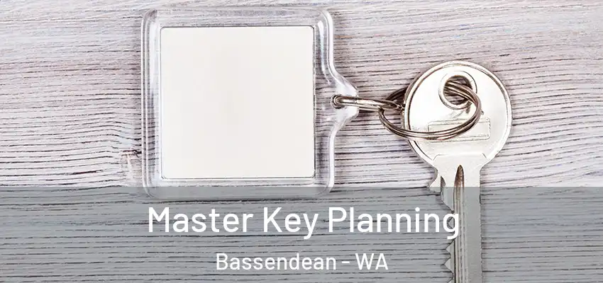 Master Key Planning Bassendean - WA