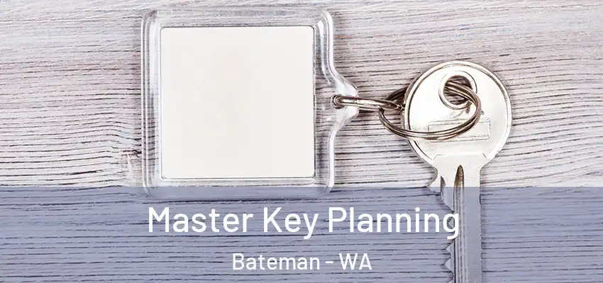  Master Key Planning Bateman - WA