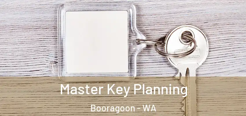 Master Key Planning Booragoon - WA