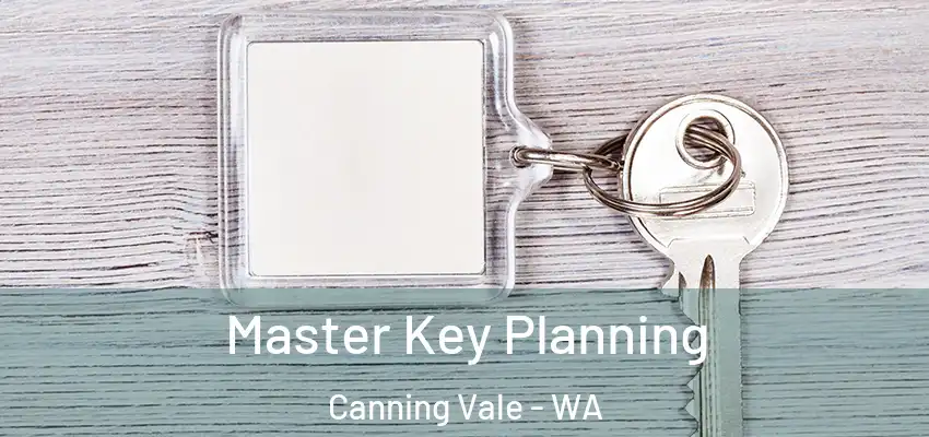 Master Key Planning Canning Vale - WA