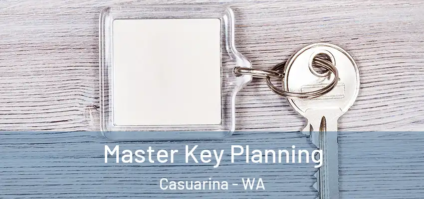 Master Key Planning Casuarina - WA