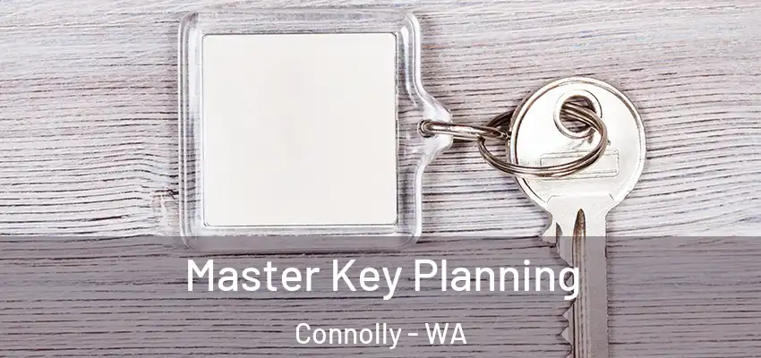 Master Key Planning Connolly - WA