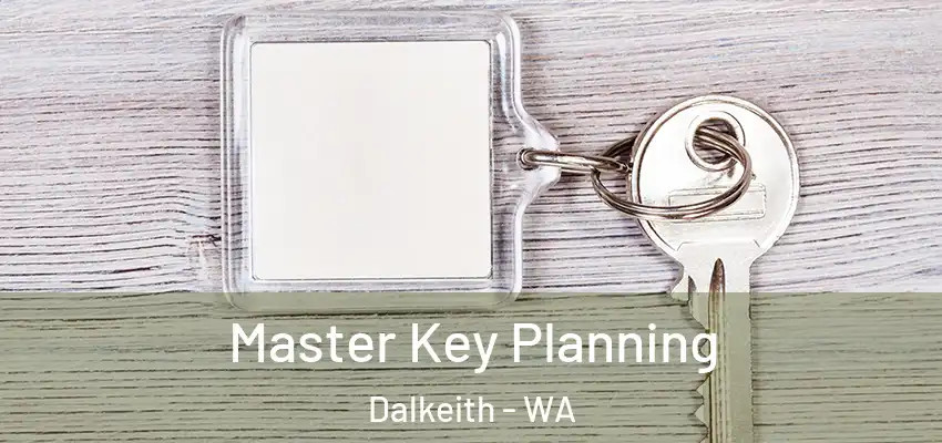 Master Key Planning Dalkeith - WA