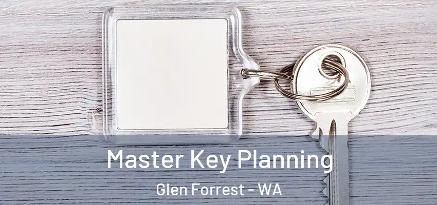 Master Key Planning Glen Forrest - WA