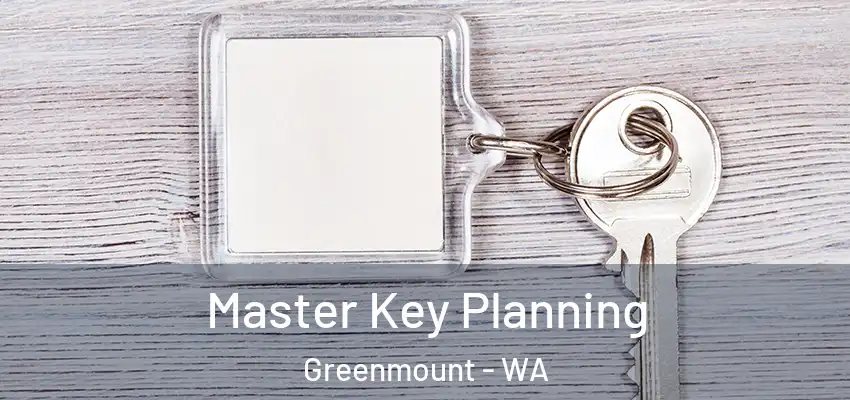  Master Key Planning Greenmount - WA