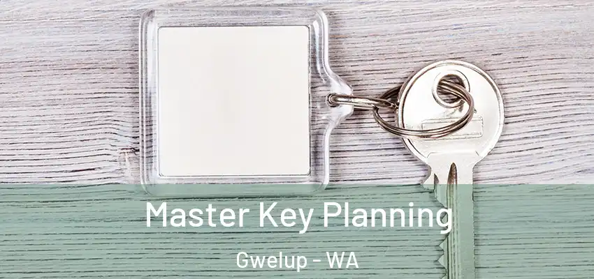 Master Key Planning Gwelup - WA