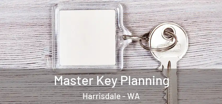 Master Key Planning Harrisdale - WA