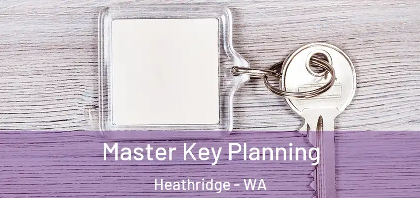 Master Key Planning Heathridge - WA