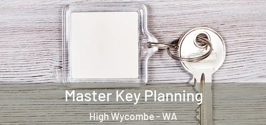 Master Key Planning High Wycombe - WA