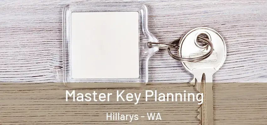  Master Key Planning Hillarys - WA