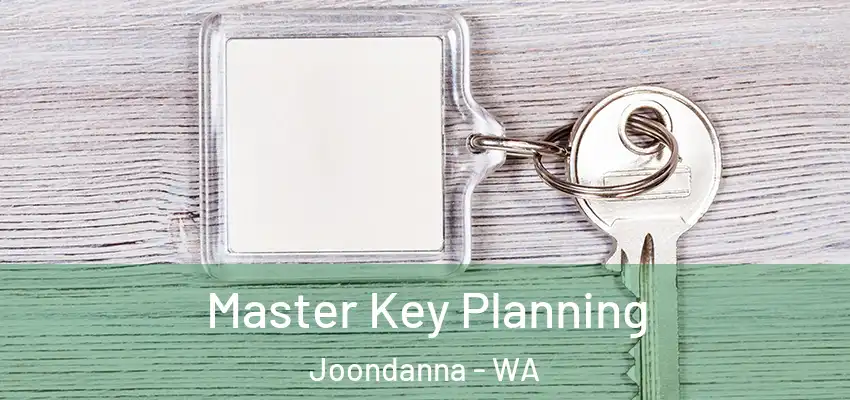 Master Key Planning Joondanna - WA