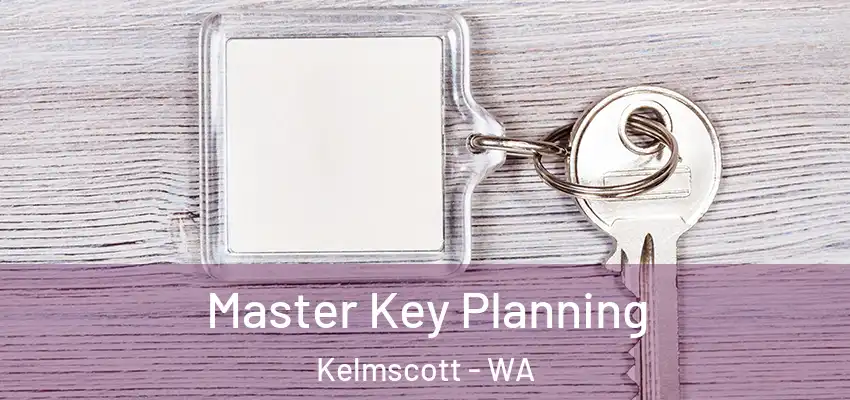 Master Key Planning Kelmscott - WA