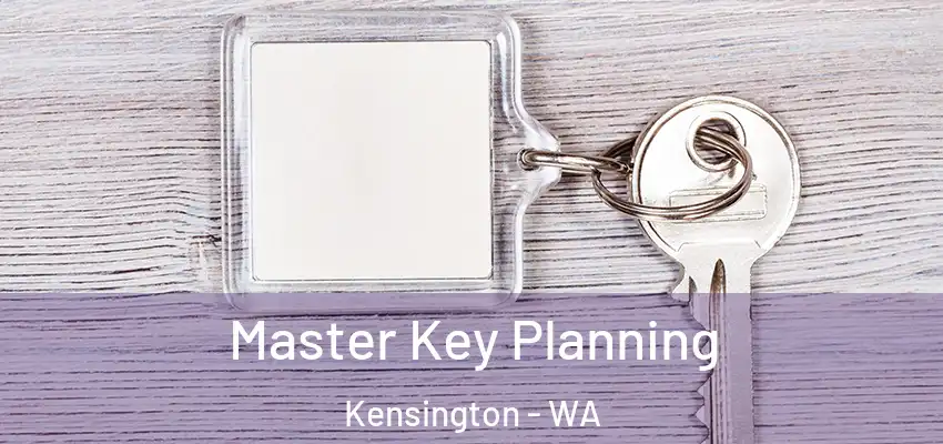 Master Key Planning Kensington - WA
