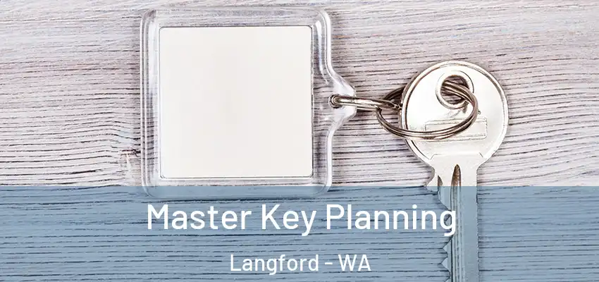 Master Key Planning Langford - WA