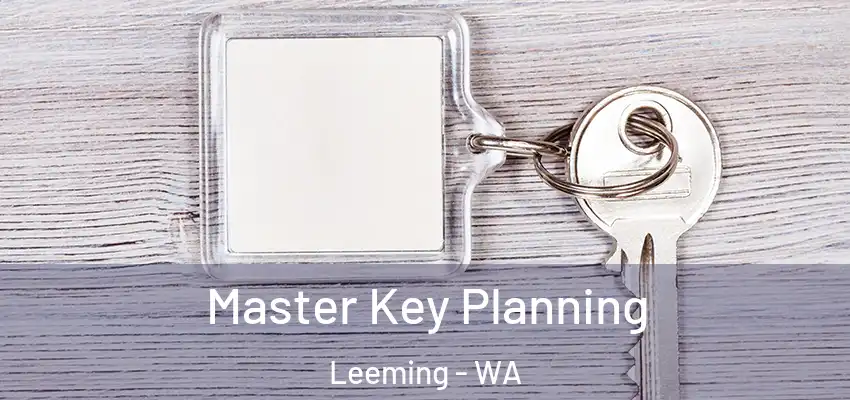 Master Key Planning Leeming - WA