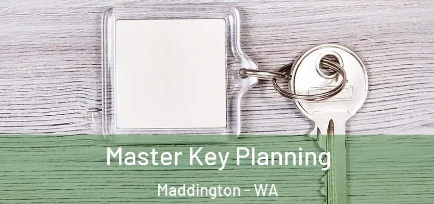 Master Key Planning Maddington - WA