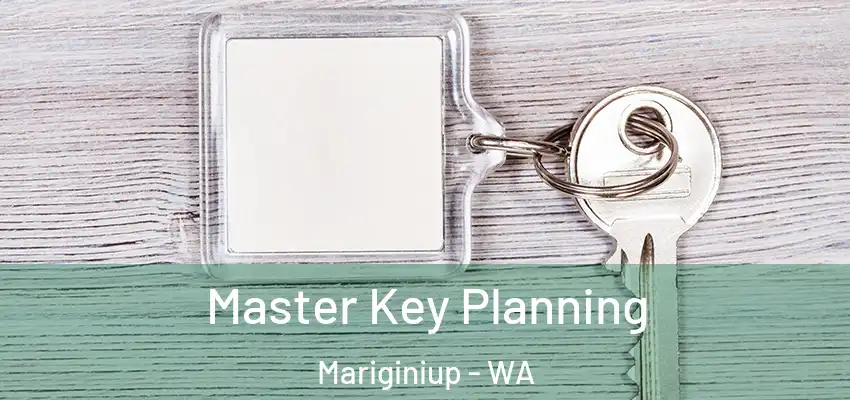 Master Key Planning Mariginiup - WA