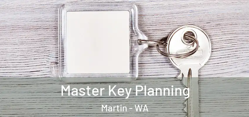Master Key Planning Martin - WA