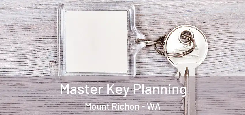 Master Key Planning Mount Richon - WA
