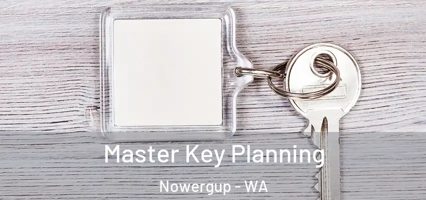 Master Key Planning Nowergup - WA