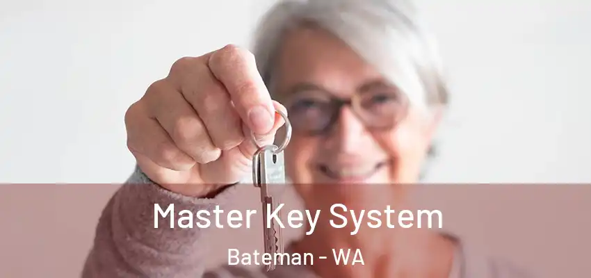 Master Key System Bateman - WA