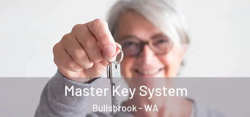 Master Key System Bullsbrook - WA