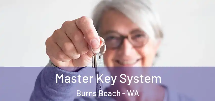 Master Key System Burns Beach - WA