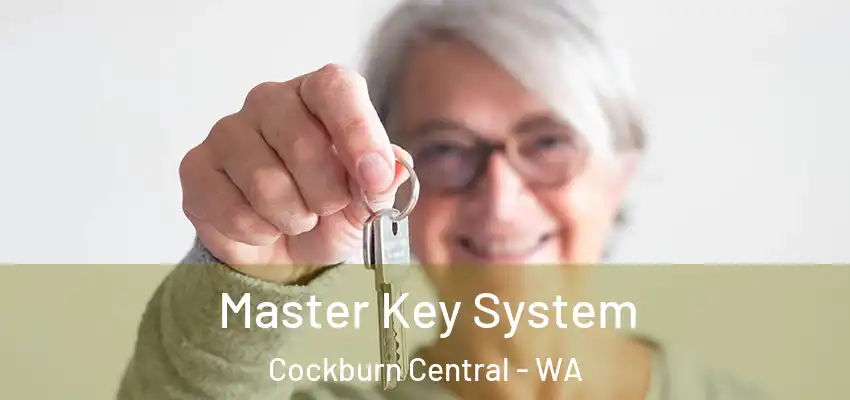 Master Key System Cockburn Central - WA