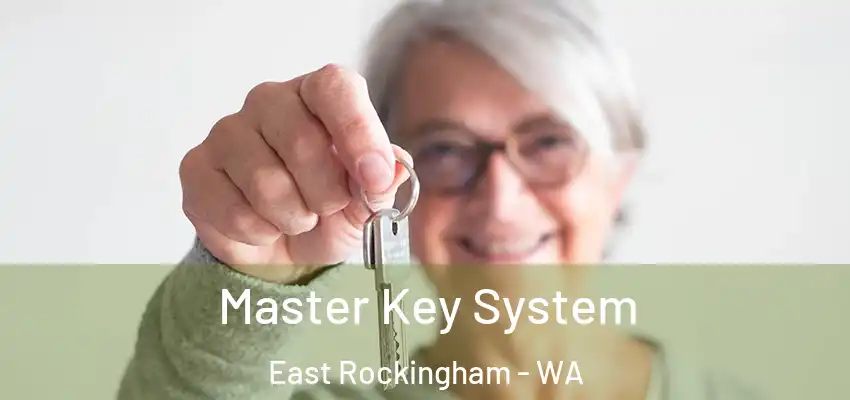 Master Key System East Rockingham - WA