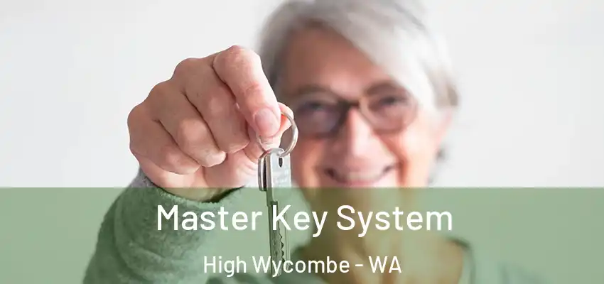Master Key System High Wycombe - WA