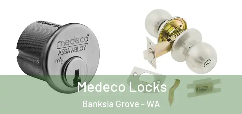 Medeco Locks Banksia Grove - WA