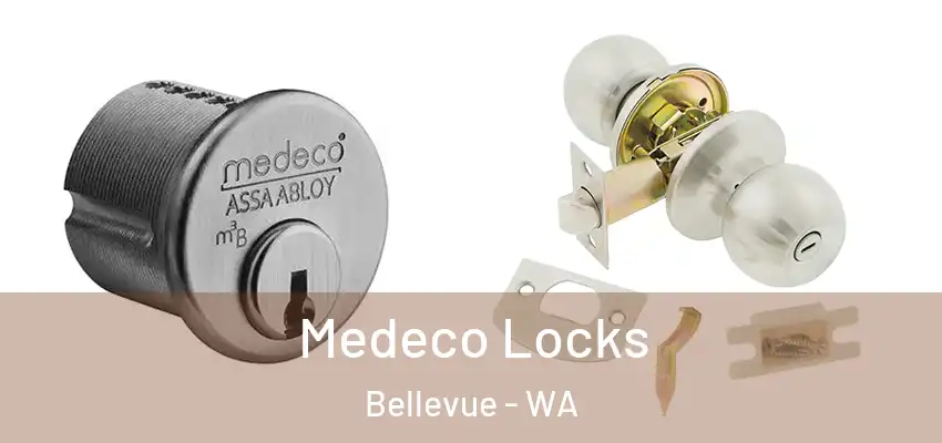  Medeco Locks Bellevue - WA
